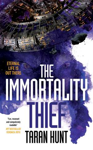 The Immortality Thief de Taran Hunt