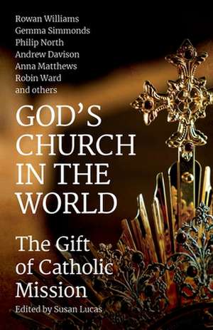 God's Church in the World de Susan Lucas