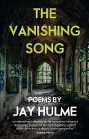 The Vanishing Song de Jay Hulme