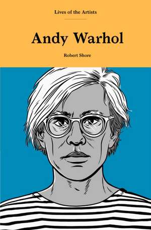 Andy Warhol de Robert Shore