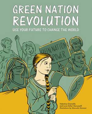 Green Nation Revolution de Lucia Esther Maruzzelli