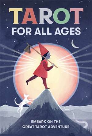 Tarot for all Ages de Elizabeth Haidle