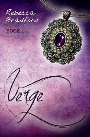 Verge - Book One de Rebecca Bradford