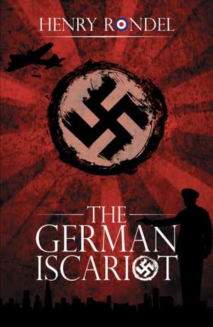 The German Iscariot de Henry Rondel