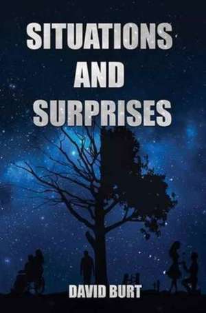 Situations and Surprises de David Burt