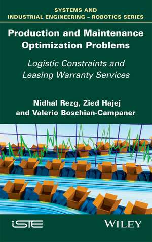 Production and Maintenance Optimization Problems de Nidhal Rezg