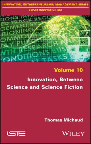 Innovation, between Science and Science Fiction de T Michaud