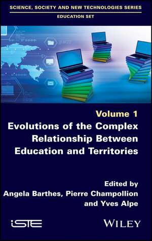 Evolutions of the Complex Relationship Between Education and Territories de A Barthes