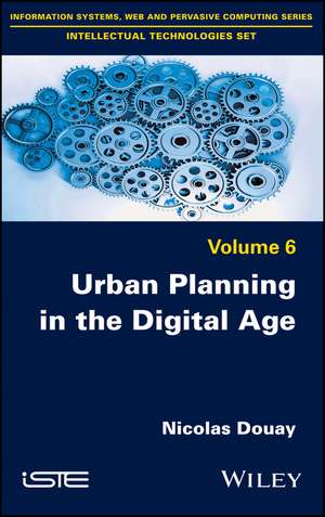 Urban Planning in the Digital Age de N Douay