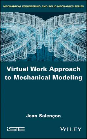 Virtual Work Approach to Mechanical Modeling de J Salençon