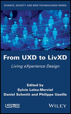 From UXD to LivXD – Living eXperience Design de S Leleu–Merviel