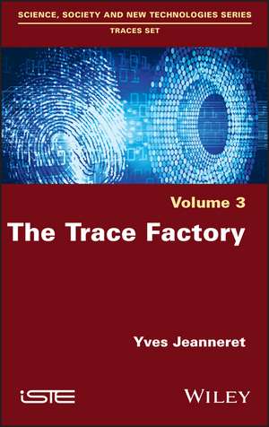 The Trace Factory de Y Jeanneret