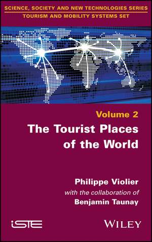 The Tourist Places of the World de P Violier