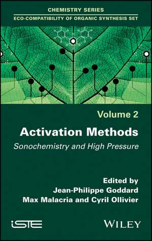 Activation Methods – Sonochemistry and High Pressure de JP Goddard