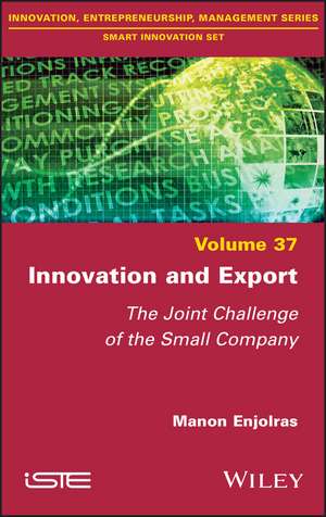 Innovation and Export – The Joint Challenge of the Small Company de M Enjolras