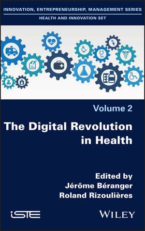 The Digital Revolution in Health de J Beranger