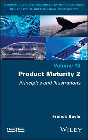 Product Maturity Volume 2:Principles and Illustrat ions de Bayle