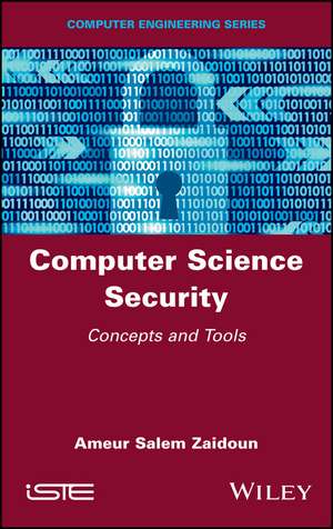 Computer Science Security – Concepts and Tools de AS Zaidoun