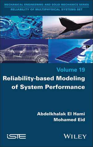 Reliability–based Modeling of System Performance de El Hami