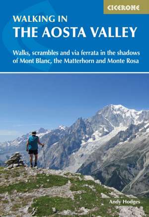 Walking in the Aosta Valley de Andy Hodges