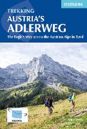 Trekking Austria's Adlerweg de Mike Wells