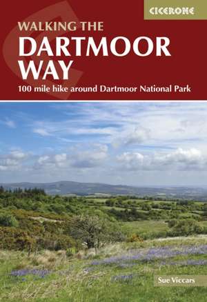 Viccars, S: Walking the Dartmoor Way de Sue Viccars