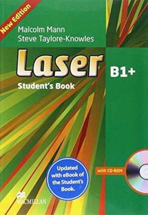 Taylore-Knowles, S: Laser 3rd edition B1+ Student's Book + e de Malcolm Mann