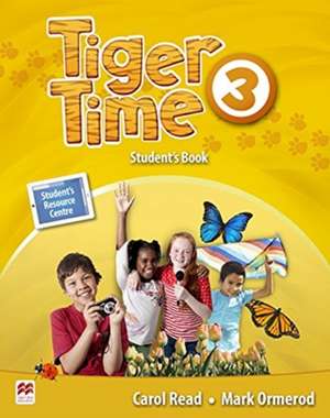 Tiger Time Level 3 Student Book + eBook Pack de Carol Read