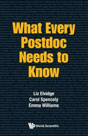 What Every Postdoc Needs to Know de Liz Elvidge