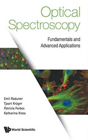 OPTICAL SPECTROSCOPY de Patricia Forbes Tjaart Kr Emil Roduner