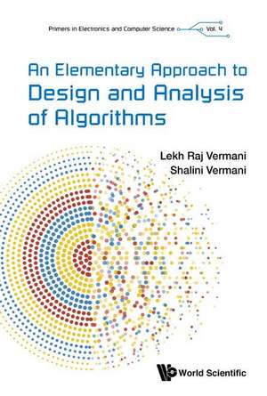 An Elementary Approach to Design and Analysis of Algorithms de Lekh Raj Vermani & Shalini Vermani