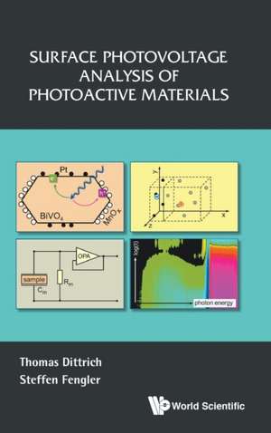 SURFACE PHOTOVOLTAGE ANALYSIS OF PHOTOACTIVE MATERIALS de Thomas Dittrich & Steffen Fengler