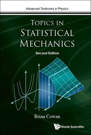 TOPICS IN STATIS MECH (2ND ED) de Brian Cowan