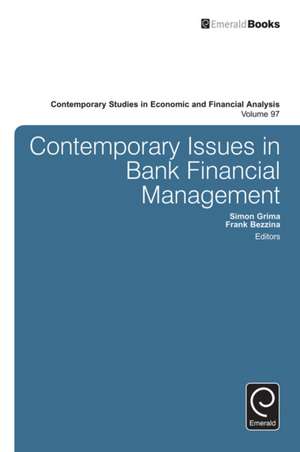 Contemporary Issues in Bank Financial Management de J. Richard Aronson