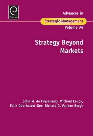 Strategy Beyond Markets de Brian Silverman