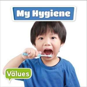 My Hygiene de Kirsty Holmes