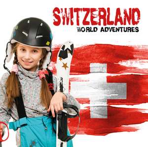 Switzerland de Steffi Cavell-Clarke