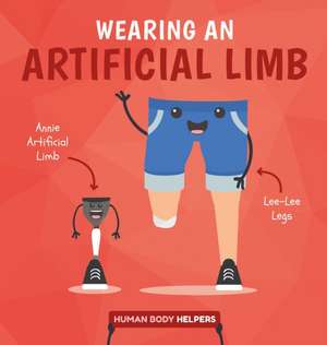 Wearing an Artificial Limb de Harriet Brundle