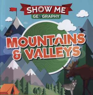 Mountains & Valleys de Emilie Dufresne