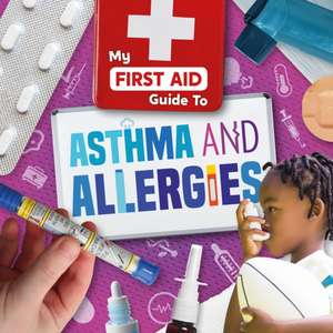 Asthma and Allergies de Joanna Brundle