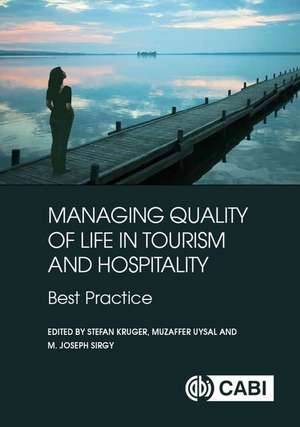 Managing Quality of Life in Tourism and Hospitality de Muzaffer Uysal