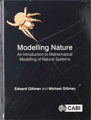 Modelling Nature de Edward Gillman