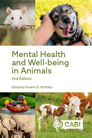 Mental Health and Well–being in Animals de Franklin D. Mcmillan