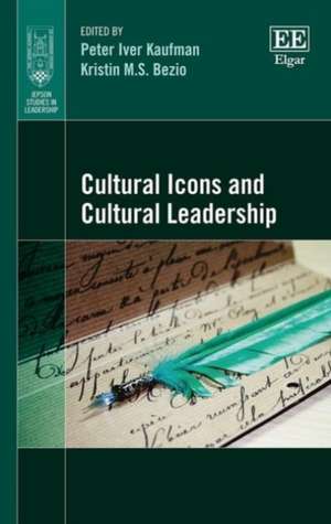 Cultural Icons and Cultural Leadership de Peter Iver Kaufman