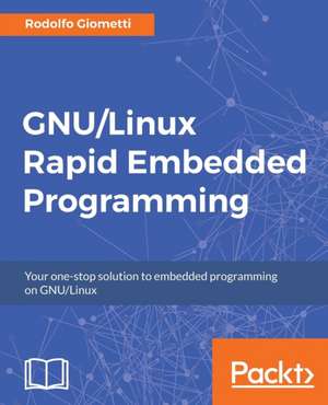 GNU/Linux Rapid Embedded Programming de Rodolfo Giometti