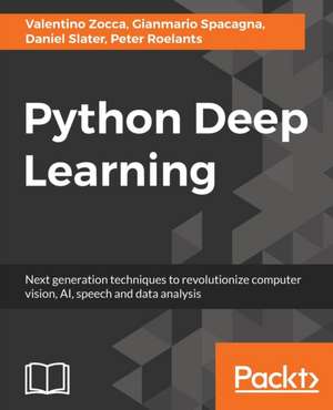 Python Deep Learning de Gianmario Spacagna