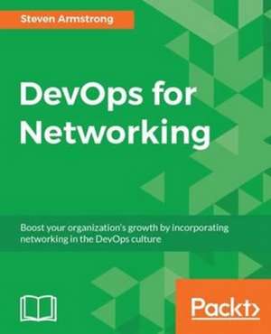 DevOps for Networking de Steven Armstrong