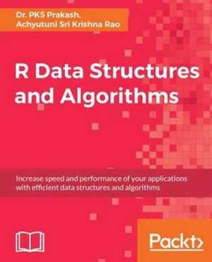 R Data Structures and Algorithms de Pks Prakash