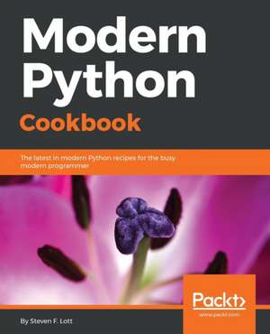 Modern Python Cookbook de Steven F. Lott