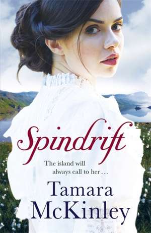 Spindrift de Tamara Mckinley